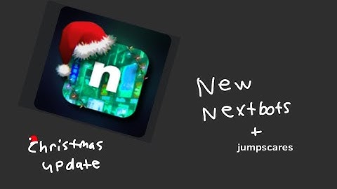 Nicos nextbots | New nextbots + their jumpsares  and the Christmas update | Roblox