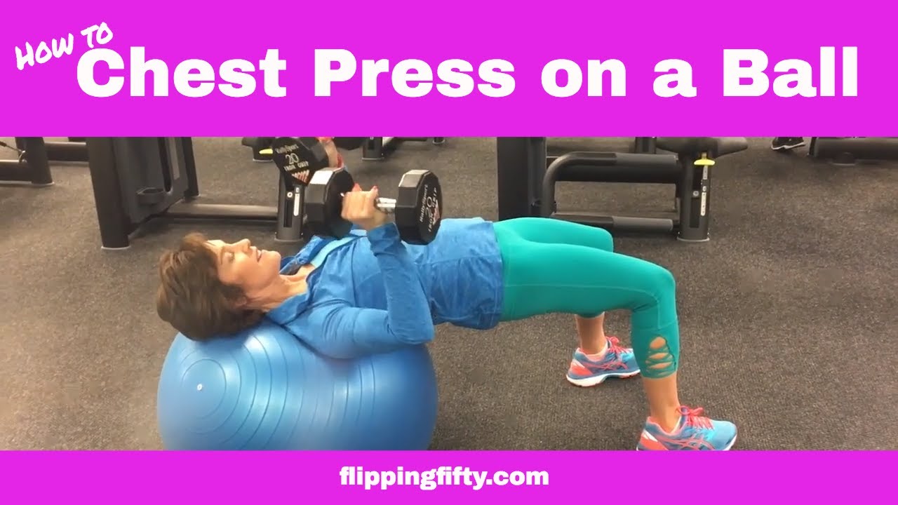 Chest Press on Ball At Home Exercises for Women 50+ YouTube