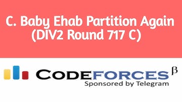 C. Baby Ehab Partitions Again | Codeforces Solution C (Bangla)