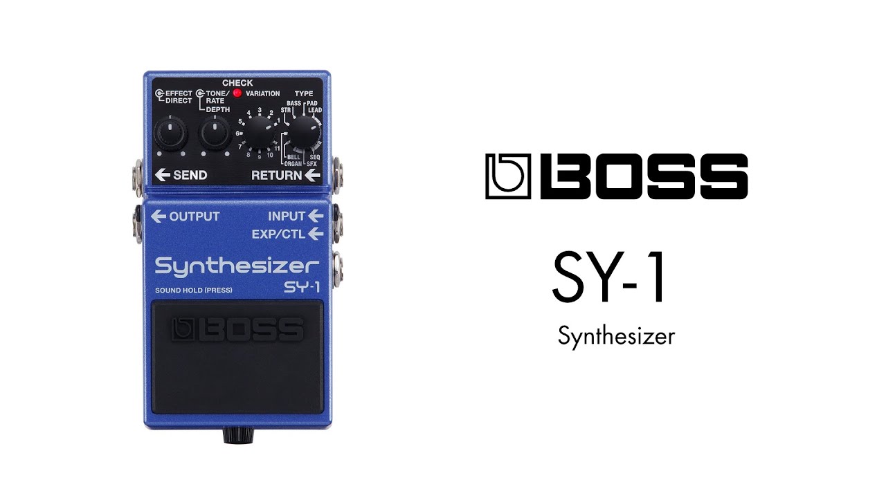 【エフェクター 試奏動画】BOSS SY-1 Synthesizer シンセサイザー ギターシンセ