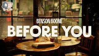 Benson Boone ~ Before You (Lyrics)