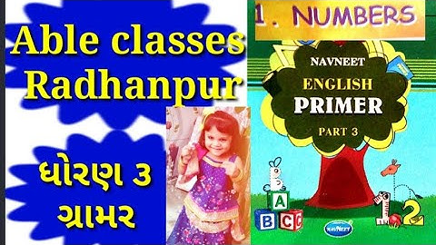 Std 3 English primer part 1 lessen 1 numbers  by Taslim able classes Radhanpur October 29, 2021