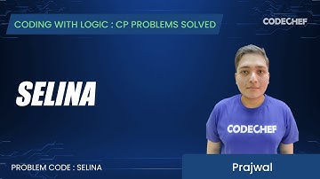 SELINA | #N/A | Coding with Logic: CP Problems Solved #N/A