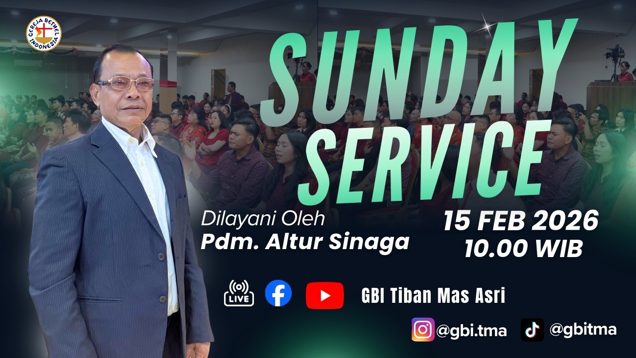 🔴 LIVE || IBADAH RAYA GBI TIBAN MAS ASRI |  [ MINGGU 15 FEBRUARI 2026]
