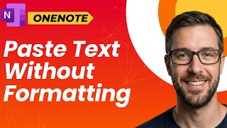 How To Paste Text Without Formatting In OneNote [2026 Guide]