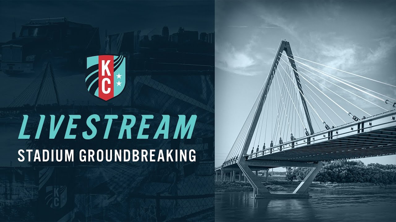 Livestream KC Current Stadium Groundbreaking