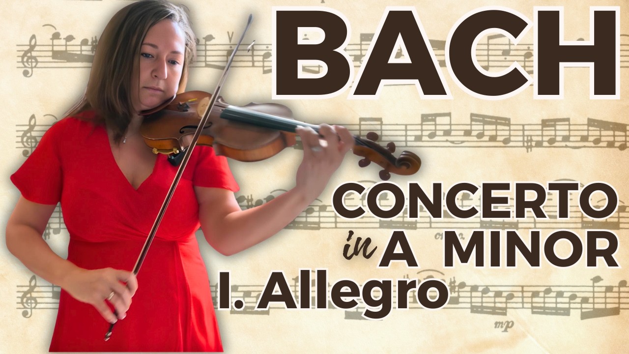 Bach Violin Concerto in A Minor – First Movement Allegro (BWV 1041