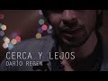 Cerca Y Lejos Darío Sesión Acústica 