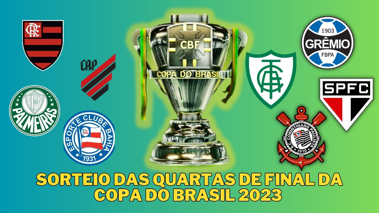 VEJA COMO FICOU DEFINIDO O SORTEIO DAS QUARTAS DE FINAL DA COPA DO ...