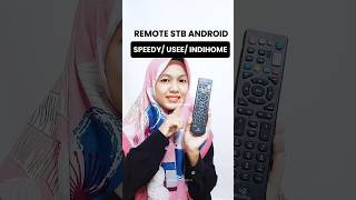 Remote STB Android Speedy/Indihome #remotestbtv #settopboxtvdigital #trending