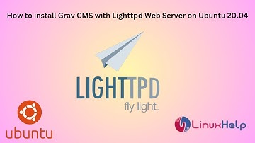 How to install Grav CMS with Lighttpd Web Server