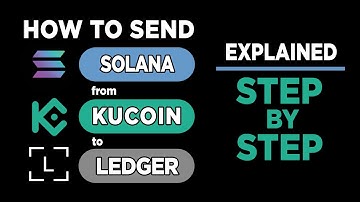 How to send SOLANA (SOL) from KUCOIN to LEDGER - beginner friendly