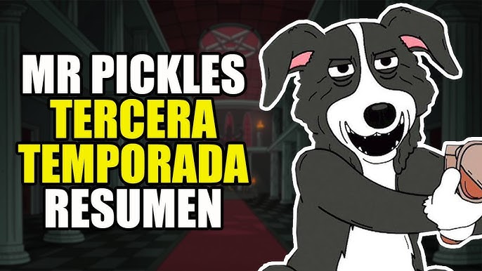 Mr. Pickles RESUMEN, Cuarta Temporada (Final)