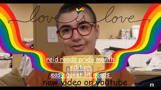 Reid Reads: Easy Queer Fiction Book Recs
