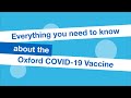 Vaccines | Everything you need to know about the Oxford Vaccine