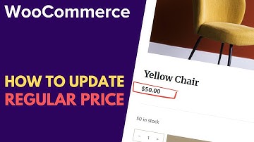 WooCommerce: как обновить обычную цену товара | Учебное пособие по WordPress