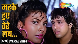 Mehke Hue Tere (Video Lyrical) | Jaisi Karni Waisi Bharni (1989) | Govinda, Kimi Katkar | Mohd Aziz