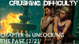 Uncharted 1 Crushing Difficulty Guide - Chapter 6: Unlocking the Past [2/2] HD