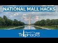 National Mall TIPS & HACKS