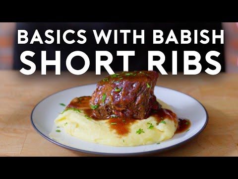 Braised Short Ribs  Basics with Babish