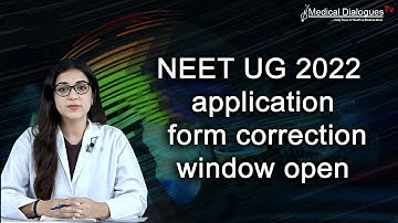 NEET UG 2022 application form correction window open