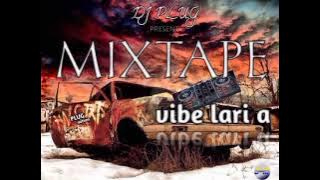 MIXTAPE VIBE LARIA BY DJ PLUG HAÏTI