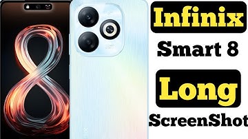How to take long screenshot on Infinix Smart 8 || Infinix Smart 8 me long screenshot kaise le ||