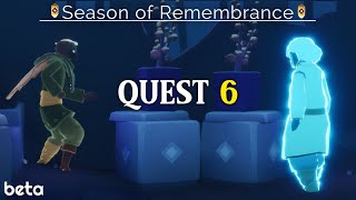 [Beta] Quest 6 - Season of Remembrance | Sky Cotl | Vizsky