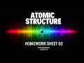 CHEMISTRY ❘ ENGLISH MEDIUM ❘ Atomic Structure ❘ Homework sheet 02 ❘ Discussion Part 01