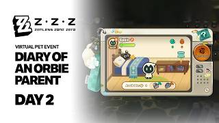 Diary of an Orbie Parent Event Day 2 Gameplay - Zenless Zone Zero 3.2