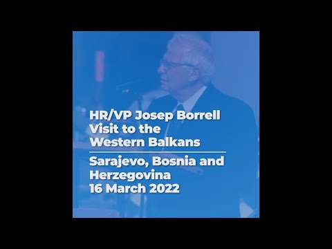 HR/VP Press Remarks | Sarajevo, Bosnia and Herzegovina | 16/03/2022