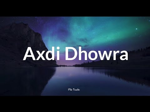 Suldaan Seeraar   Axdi Dhowra Lyrics