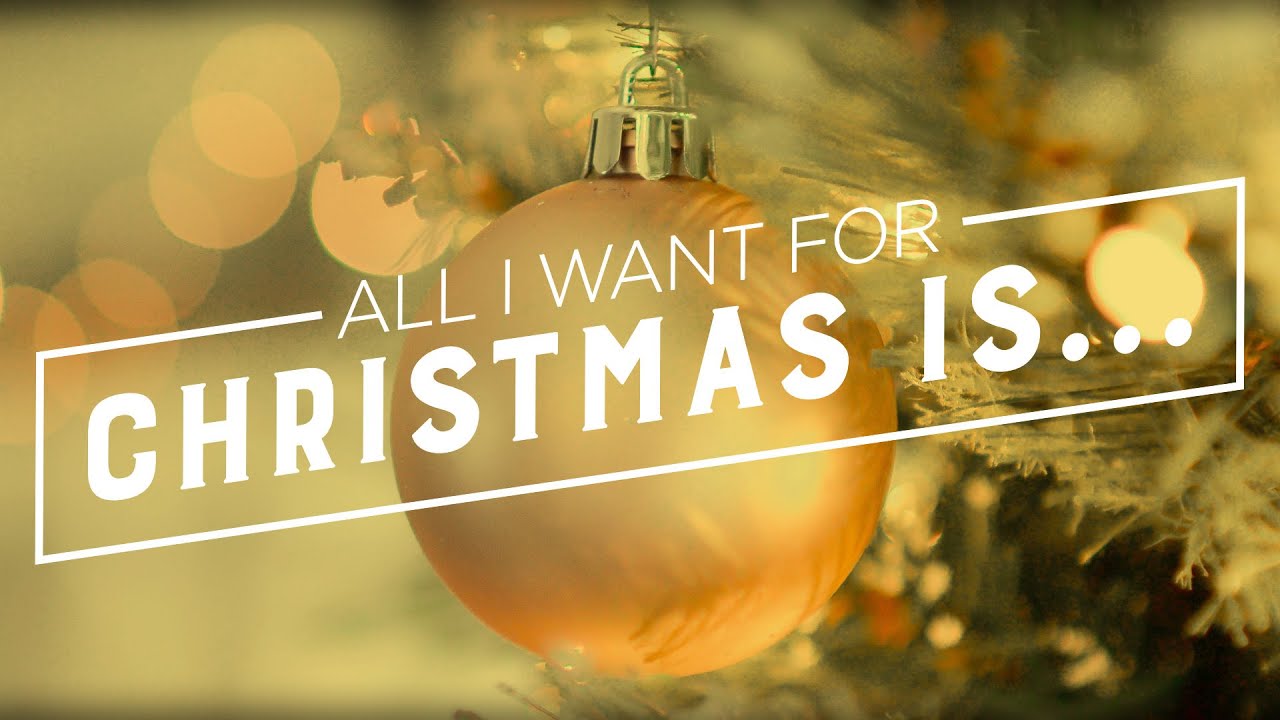 All I Want For Christmas Is Christmas Eve 2022 YouTube All I Want For Christmas Is Christmas Eve 2022 YouTube