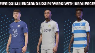 FIFA 23 | All English u23 players with real face!! 🏴󠁧󠁢󠁥󠁮󠁧󠁿