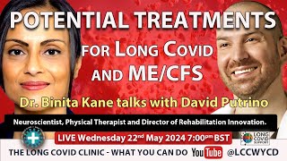 Potential treatments for Long Covid and ME/CFS with David Putrino