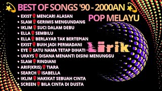 BEST OF SONG'S MALAYSIA '90-2000AN 🌹 LIRIK💫Lagu Melayu🌹