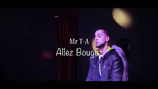 Mr T.a Allé Boujé Officiel Music Vidéo