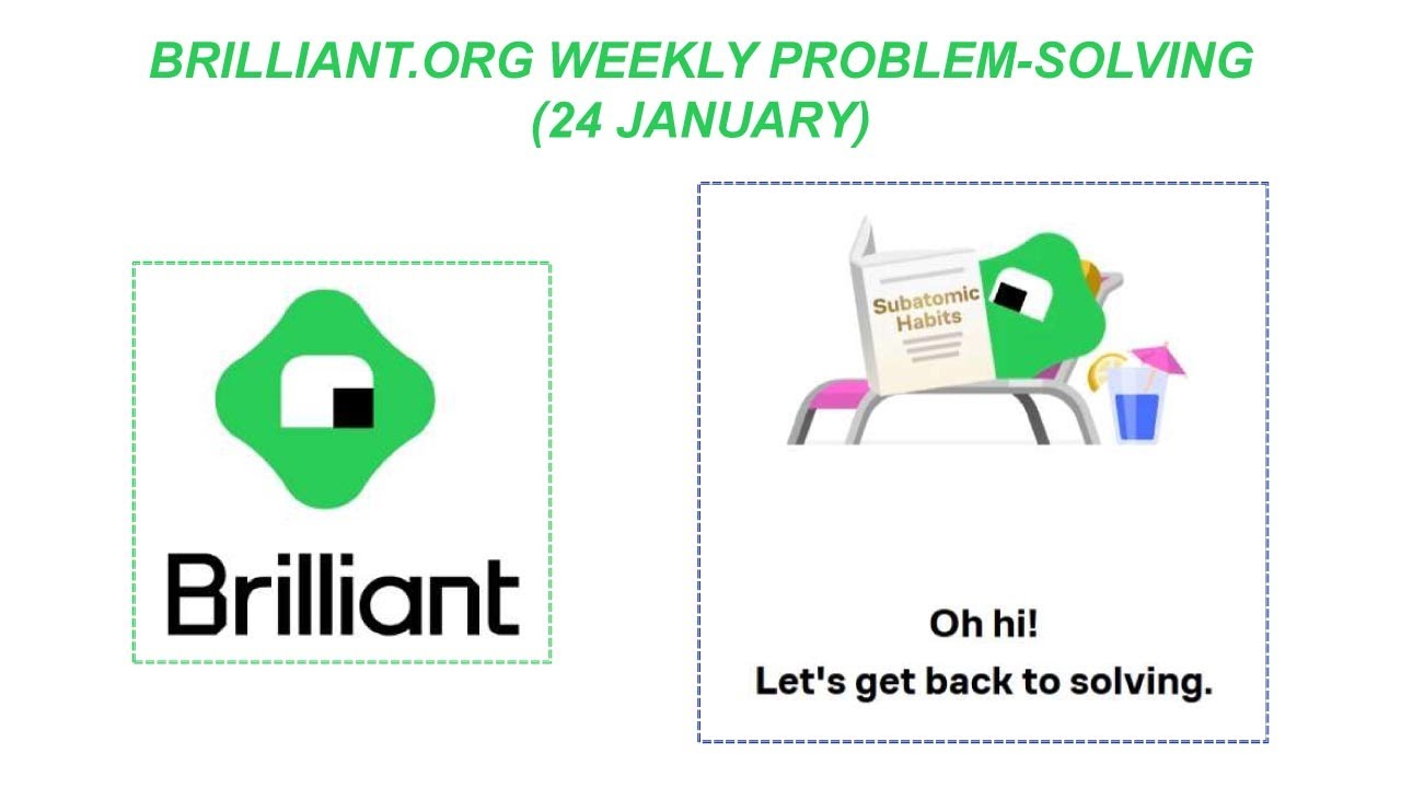 Brilliant.org Weekly Problem-solving Intro (24 January) 