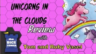 Unicorns in the Clouds Review - with Tom and Ruby Vasel