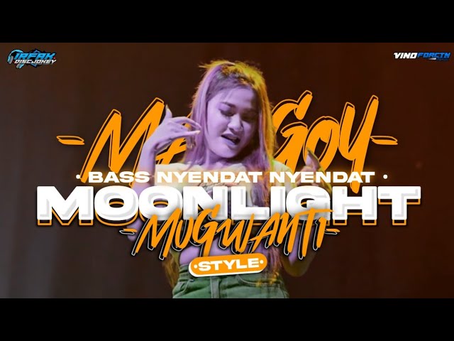 DJ MOONLIGHT STYLE MUGWANTI - VIRAL TIKTOK ‼️ PARTY MARGOY FULL BASS NYENDAT NGUK • IRFAK DISCJOKEY class=