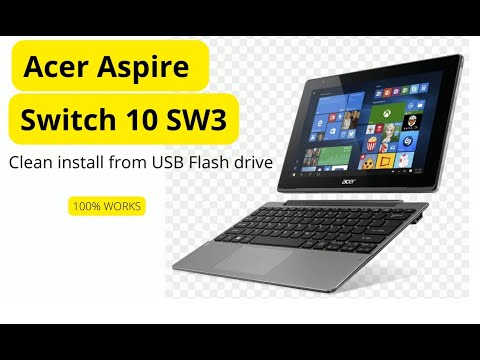 Vidéo: Comment reformater mon Acer Aspire switch 10 ?