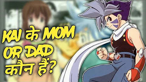 Kon Hai Kai Ke Mom Or Dad Hindi Mai | Kha Hai Kai Ke Mom Or Dad Hindi Mai | Beyblade In Hindi