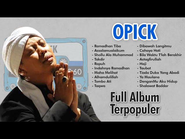 Opick Full Album Terpopuler | Lagu Opick Terbaik Terlengkap 2023 class=