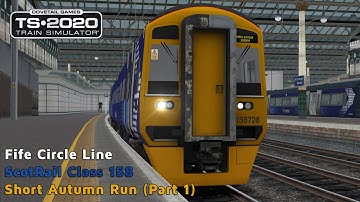 Short Autumn Run (Part 1) - Fife Circle Line - Class 158 - Train Simulator 2020