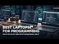TOP 5 Best Laptops For Programming 2026 | These Laptops Will Make You A Programming Pro