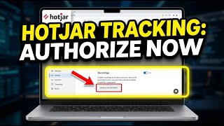 How to authorize Hotjar recordings and SEO behavior tracking - Quick Tutorial