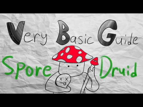 VeryBasicGuide - Circle Of Spores (Dungeons and Dragons 5e Druid Subclass)