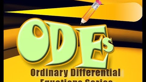 ODE Series 202 First Order DE   Autonomous Systems part 1