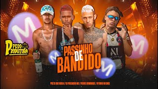 Passinho De Bandido - Pierre Dumangue, Preto Das Midia, Eo Predador Mc, Vitinho Na Base