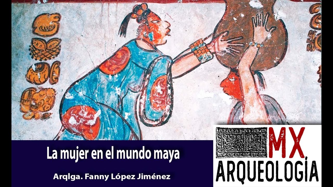La mujer en el mundo maya
